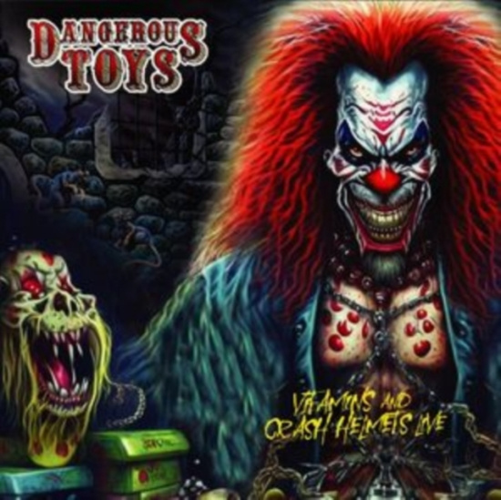 Dangerous Toys - Vitamins & Crash Helmets Live