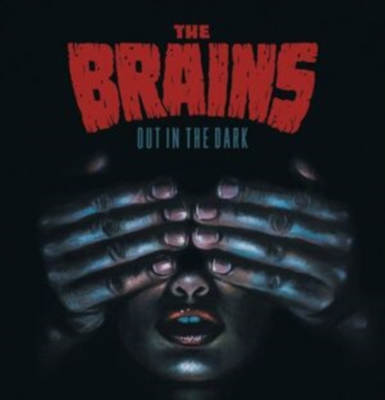 The Brains - Out In The Dark