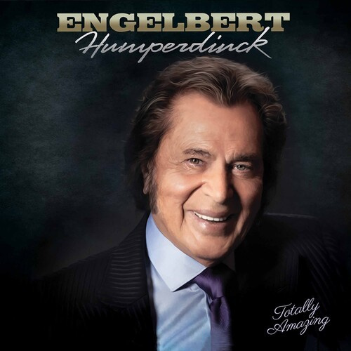Engelbert Humperdinck - Totally Amazing