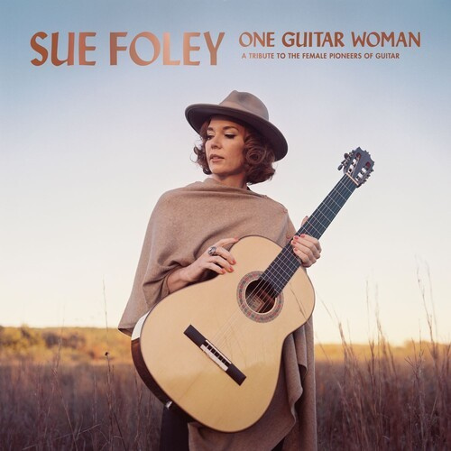 Foley Sue - One Guitar Woman