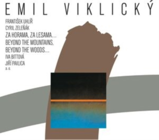 Emil Viklicky - Za Horama, Za Lesama