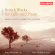 Parry / Delius / Bantock / Foulds - British Works For Cello And Piano Parry / Delius / Bantock / Foulds - British Works For Cello And Piano