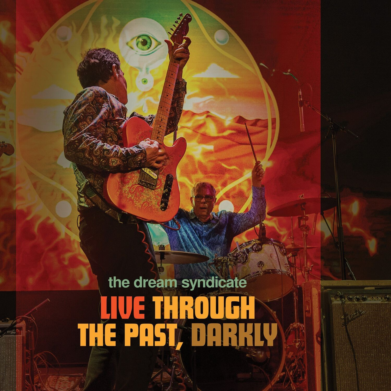 The Dream Syndicate - Live Through The Past, Darkly
