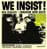 Roach Max - We Insist! Max Roach's Freedom Now Roach Max - We Insist! Max Roach's Freedom Now