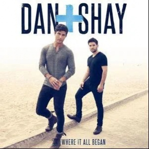 Dan + Shay - Where It All Began
