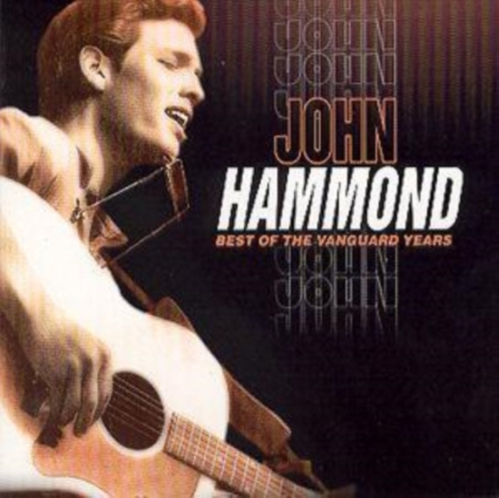 Hammond John - Best Of The Vanguard Years