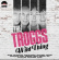 Troggs - Wild Thing Troggs - Wild Thing