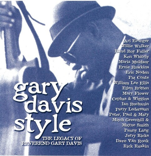 Reverend Gary Davis - Gary Davis Style: The Legacy Of The
