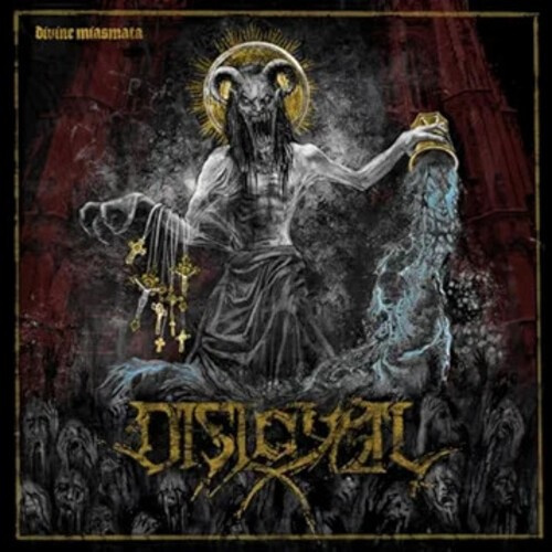 Disloyal - Divine Miasmata (Digipack)