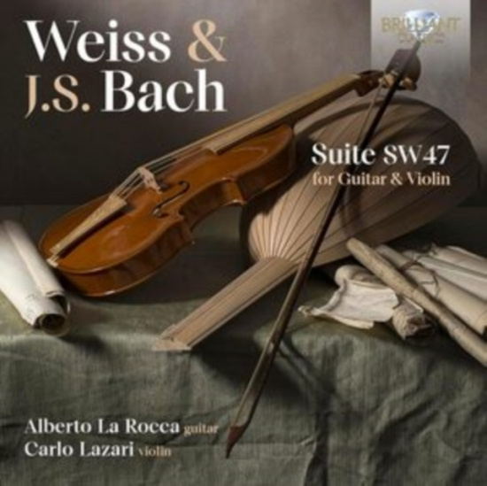 Alberto La Rocca Carlo Lazari - Weiss & J.S. Bach: Suite Sw47 For G