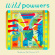 Wild Powwers - Pop Hits & Total Bummers Vol. 5 Wild Powwers - Pop Hits & Total Bummers Vol. 5