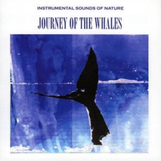 Instrumental Sounds Of Nature - Journey Of The Whales