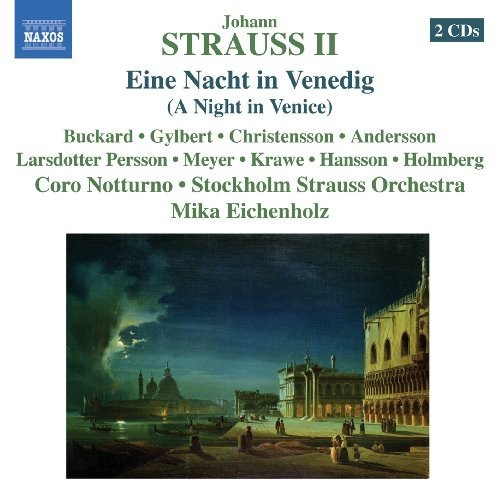 Johann Strauss - Eine Nacht In Venedig