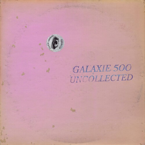 Galaxie 500 - Uncollected Noise New York ?88-?90