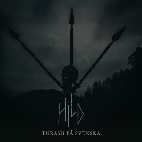 HILD - Thrash På Svenska (Digipack)
