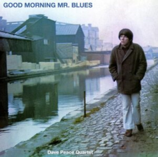 Peace Dave Quartet - Good Morning Mr. Blues