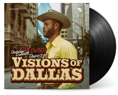Crockett Charley - Visions Of Dallas (Vinyl)