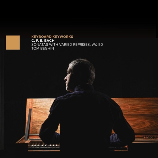Tom Beghin - C.P.E. Bach: Sonatas With Varied Reprises, Wq 50