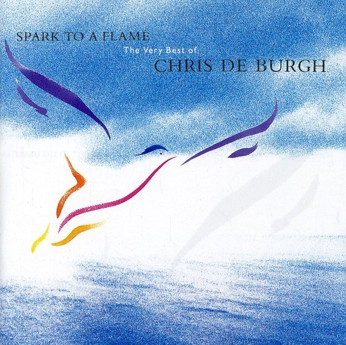 Chris De Burgh - Spark To A Flame