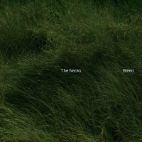 The Necks - Bleed (Indie Exclusive, Green Vinyl)