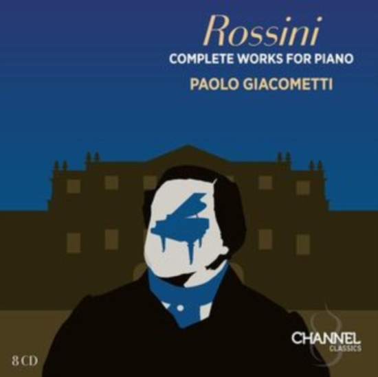 Paolo Giacometti - Rossini: Complete Works For Piano