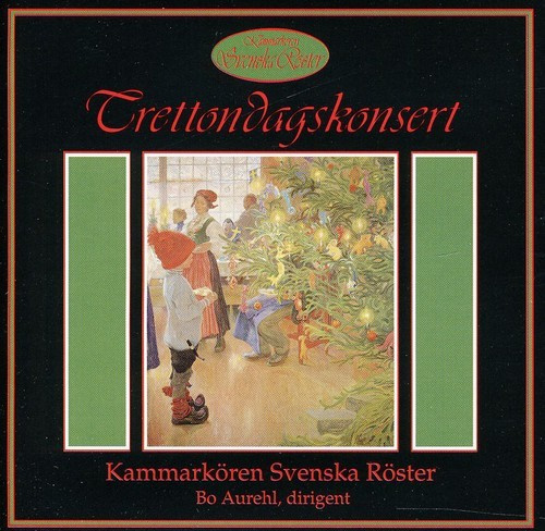 Kammarkören Svenska Röster - Trettondagskonsert