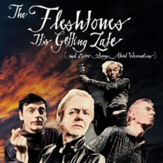 Fleshtones The - It's Getting Late (...And More Song