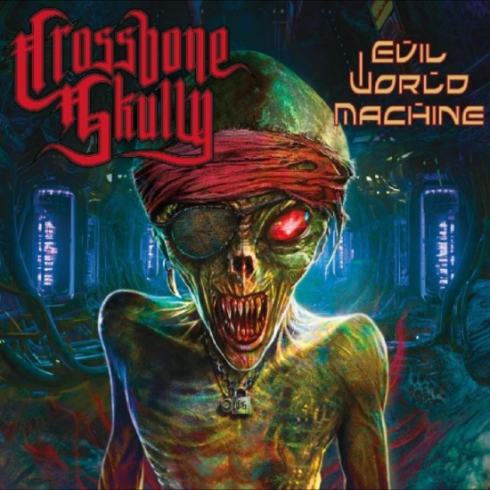 Crossbone Skully - Evil World Machine (Booklet Insert)