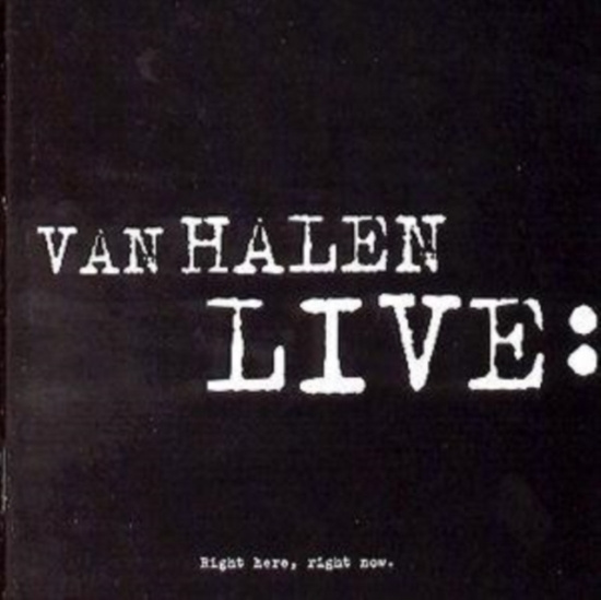 Van Halen - Van Halen Live: Right Here Rig