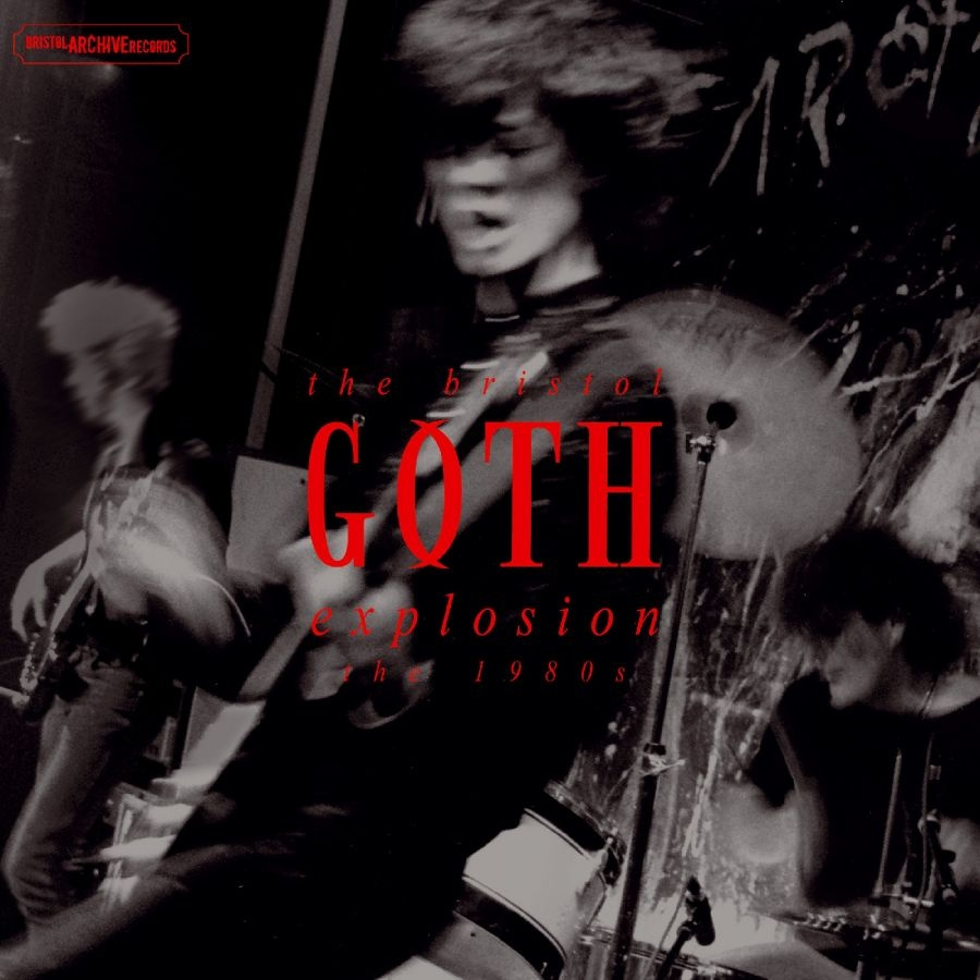 Various Artists - The Bristol Goth Explosion - The 80