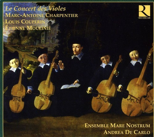 Charpentier / Couperin / Moline - Le Concert Des Violes