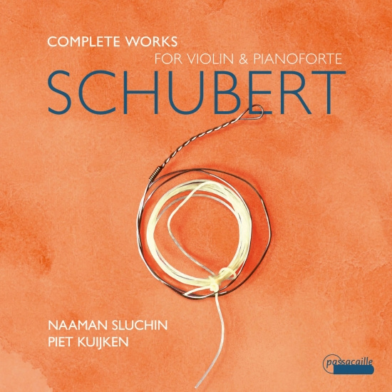 Naaman Sluchin Piet Kuijken - Franz Schubert: Complete Works For