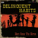 Delinquent Habits - Here Comes The Horns Delinquent Habits - Here Comes The Horns