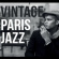 Various Artists - Vintage Paris Jazz Various Artists - Vintage Paris Jazz
