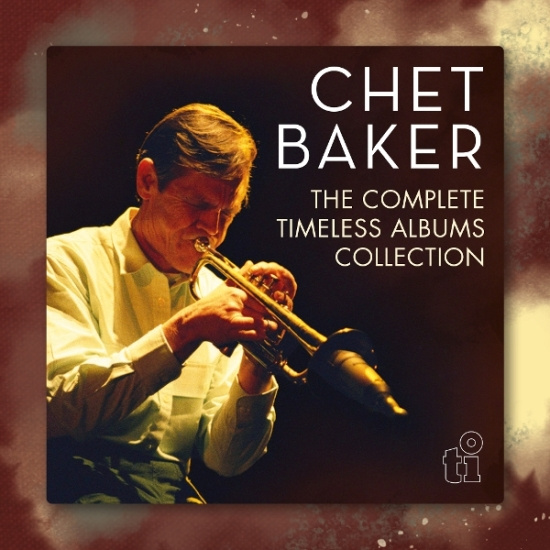 Chet Baker - The Complete Timeless Albums Collection