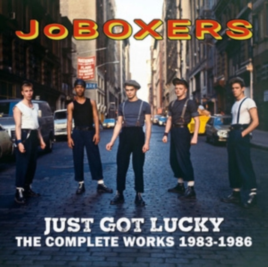 Joboxers - I Just Got Lucky - The Complete Wor