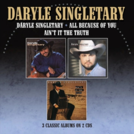Singletary Daryle - Daryle Singletary / All Because Of