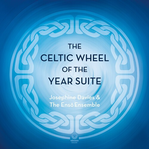 Davies Josephine - The Celtic Wheel Of The Year Suite