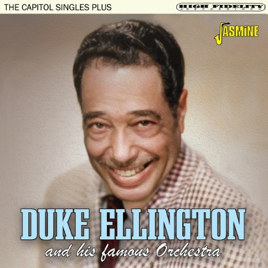 Duke Ellington And His Famous Orchestra - The Capitol Singles Plus