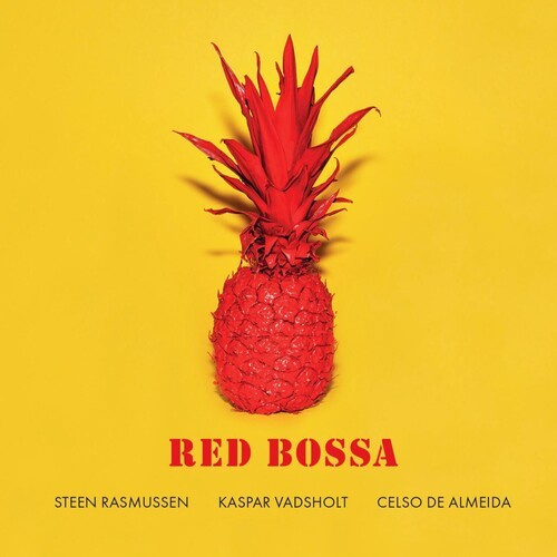 Rasmussen Steen Kaspar Vadsholt - Red Bossa