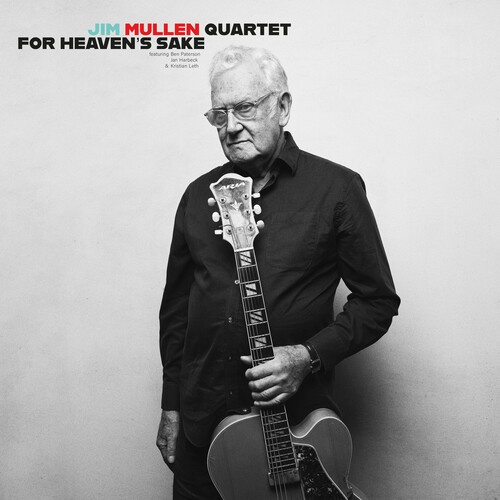 Mullen Jim - For Heavens Sake