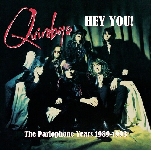 Quireboys - Hey You! The Parlophone Years 1989-