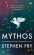 Stephen Fry - Mythos Stephen Fry - Mythos