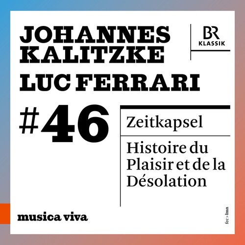 Kalitzke / Ferrari - Zeitkapsel / Histoire Du Plaisir Et