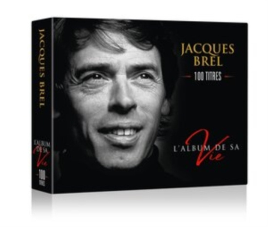 Jacques Brel - L'album De Sa Vie
