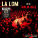 La Lom - Live At Thalia Hall (Translucent Red Vinyl) (Rsd2025) La Lom - Live At Thalia Hall (Translucent Red Vinyl) (Rsd2025)