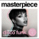 Various Artists - Masterpiece: The Ultimate Disco Fun Various Artists - Masterpiece: The Ultimate Disco Fun