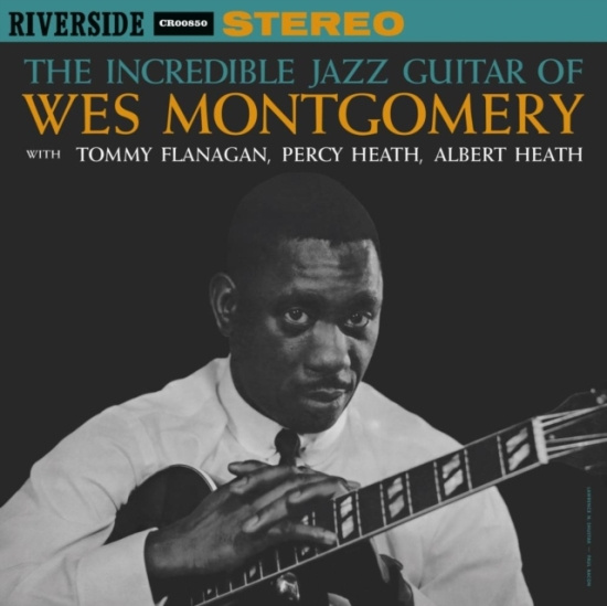Wes Montgomery - The Incredible Jazz Guitar Of Wes M