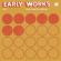 Various Artists - Early Works, Vol. 2: Music From The Various Artists - Early Works, Vol. 2: Music From The