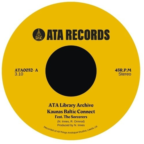 Ata Records & The Sorcerers - Kaunas Baltic Connect / Baby, I Don